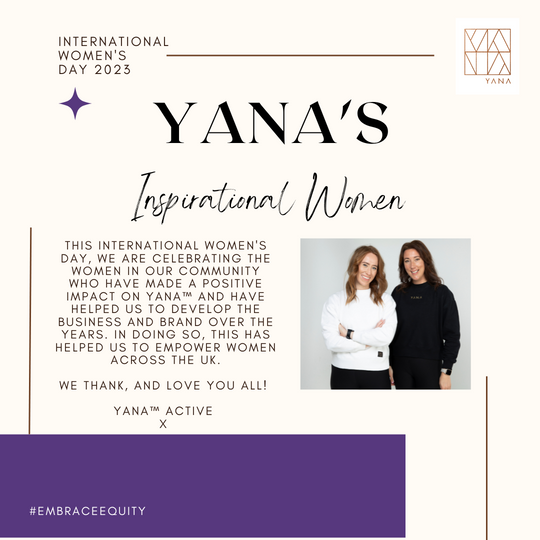 YANA's Inspirational Women!